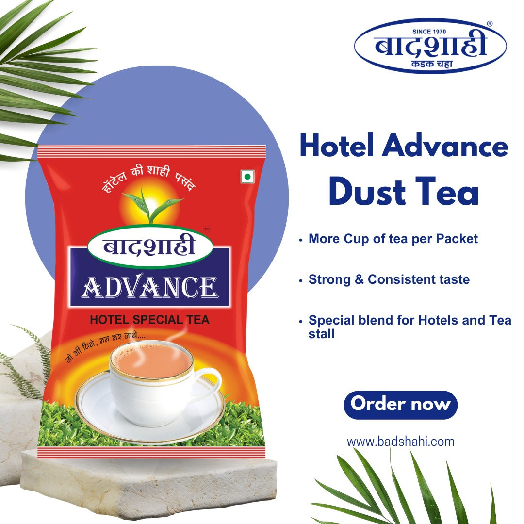 Badshahi Advance Dust | Hotel Tea